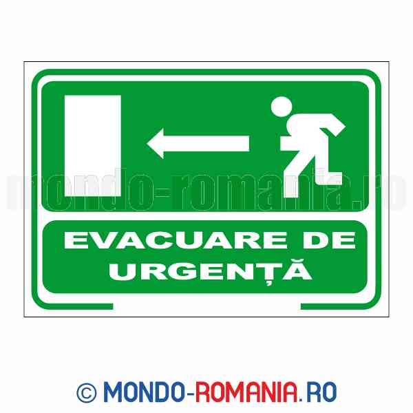 EVACUARE DE URGENTA - indicator de securitate de prim ajutor si salvare pentru protectia muncii